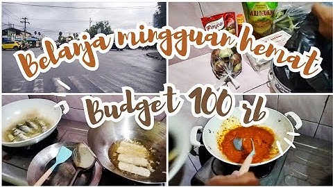 VLOG IRT || BELANJA MINGGUAN HEMAT BUDGET 100 RIBU #dailyvlog