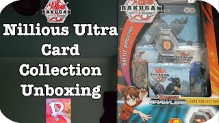 Nillious Ultra Deluxe Card Collection Unboxing Bakugan Battle Planet