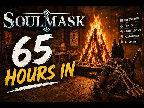 What 65 Hours of Soulmask gets you