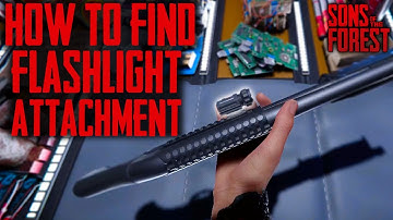 How to Find Flashlight Attachment - Sons of the Forest Guide