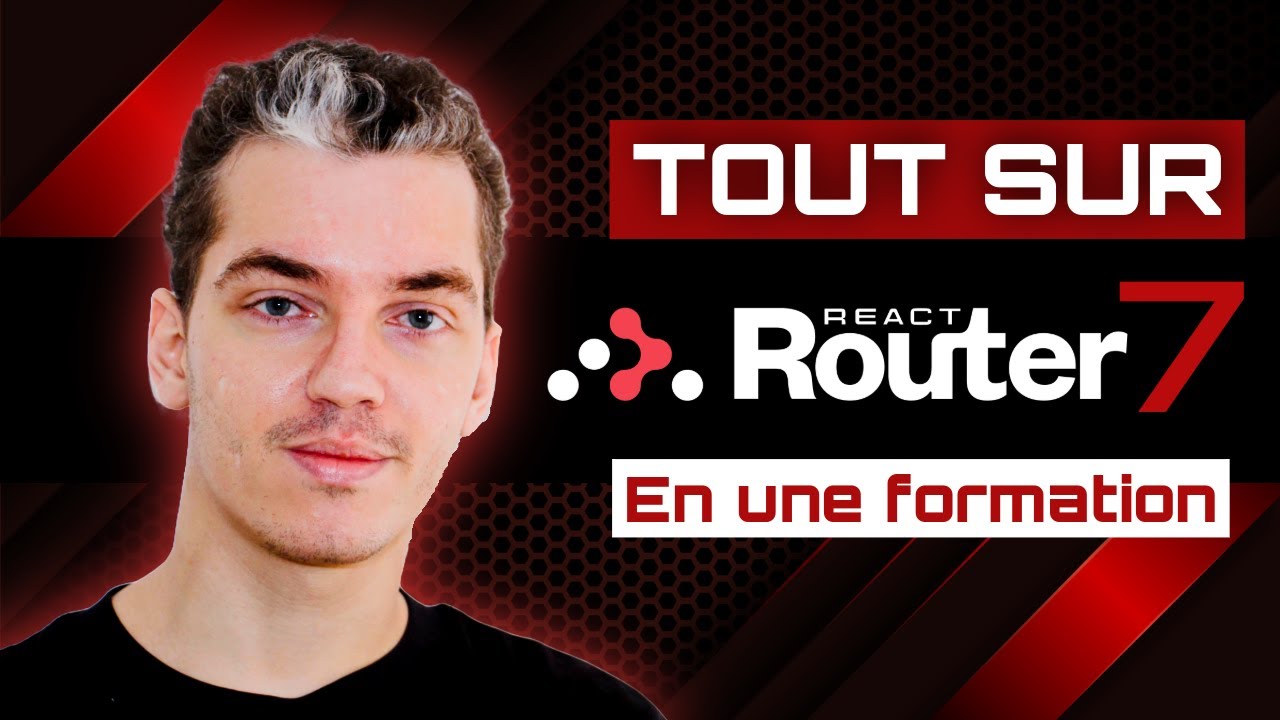 Formation complète React Router 7 (2025)