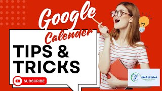 Master Google Calendar: Top Tips and Tricks!