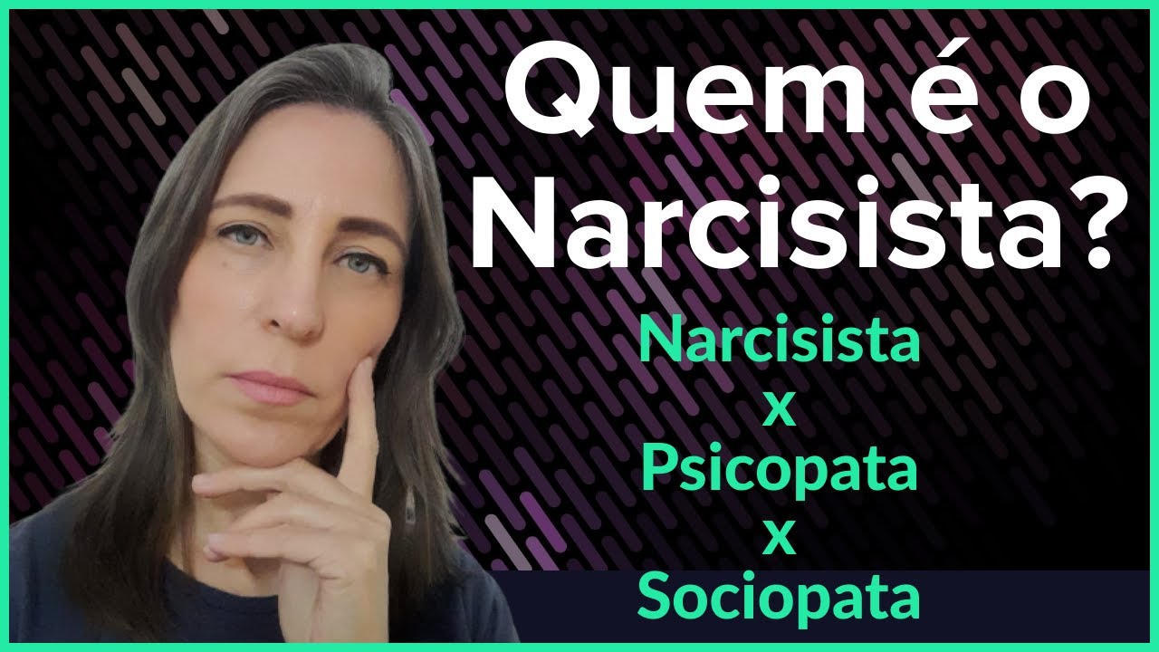 Ele É Narcisista, Sociopata Ou Psicopata?