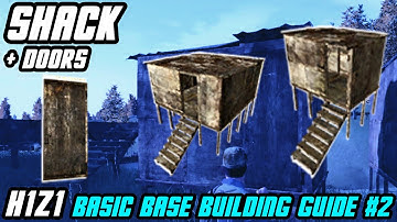 How To Craft SHACKS And METAL/WOODEN DOORS || Basic Base Building #2 // H1Z1