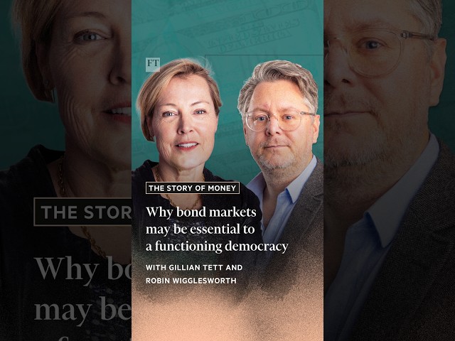 Why bond markets may be essential to a functioning democracy | FT #shorts