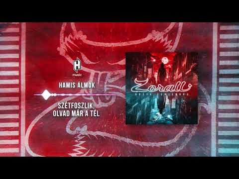 Zorall - Hamis Álmok (Szöveges Videó)