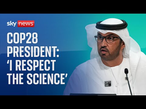 COP28 president defends fossil fuels claims