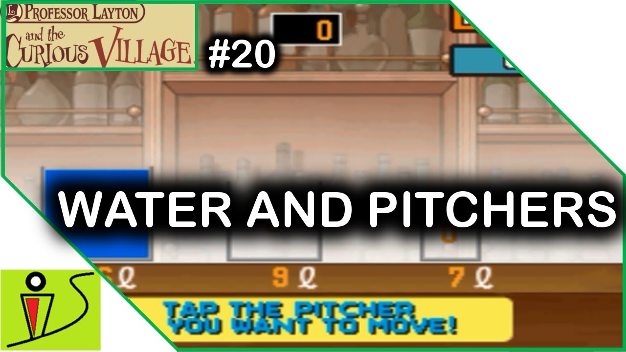Professor Layton and the Curious Village Part 20 WATER AND PITCHERS