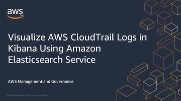 Visualize AWS CloudTrail Logs in Kibana Using Amazon Elasticsearch Service