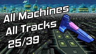 All Machines All Tracks Ep. 25 - Death Anchor (F-Zero Climax)