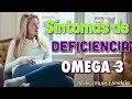 ✅ Cuáles son los SÍNTOMAS de la FALTA de OMEGA 3 👍