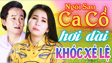 KHÓC XÉ LỆ Ca Cổ Hơi Dài Rít Lòng - PHƯƠNG CẨM NGỌC, THANH TOÀN Ca Vọng Cổ Hơi Dài🌟NGÔI SAO CA CỔ