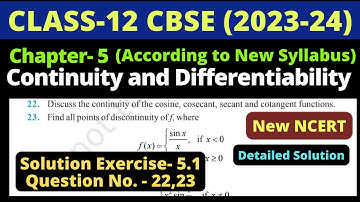 Class 12 Maths Ex 5.1 Q22 , Q23 | Chapter 5 Continuity & Differentiability |New NCERT| Exercise 5.1|