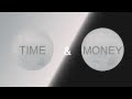 Miniature de la vidéo de la chanson Time And Money