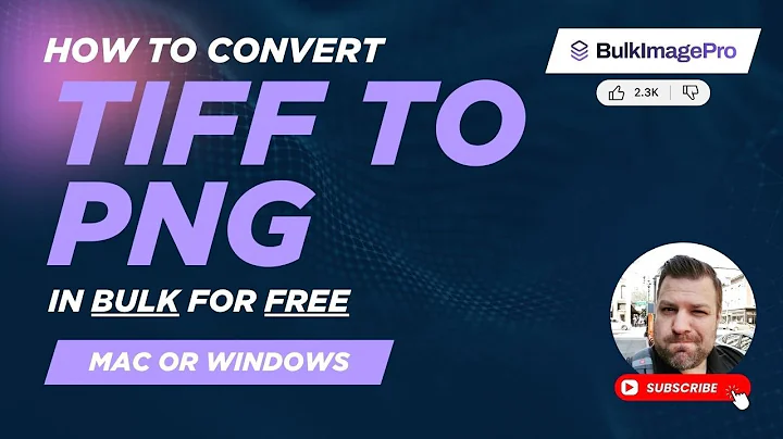 How to Convert TIFF to PNG in Bulk for FREE (Windows or Mac)