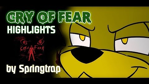 SPRINGTRAP HIGHLIGHTS | Cry of Fear