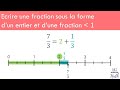 Ecrire une fraction sous la forme dun entier et dune fraction infrieure  1