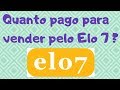 Quanto custa vender pelo Elo 7? ( Desenhos  Crocantes)