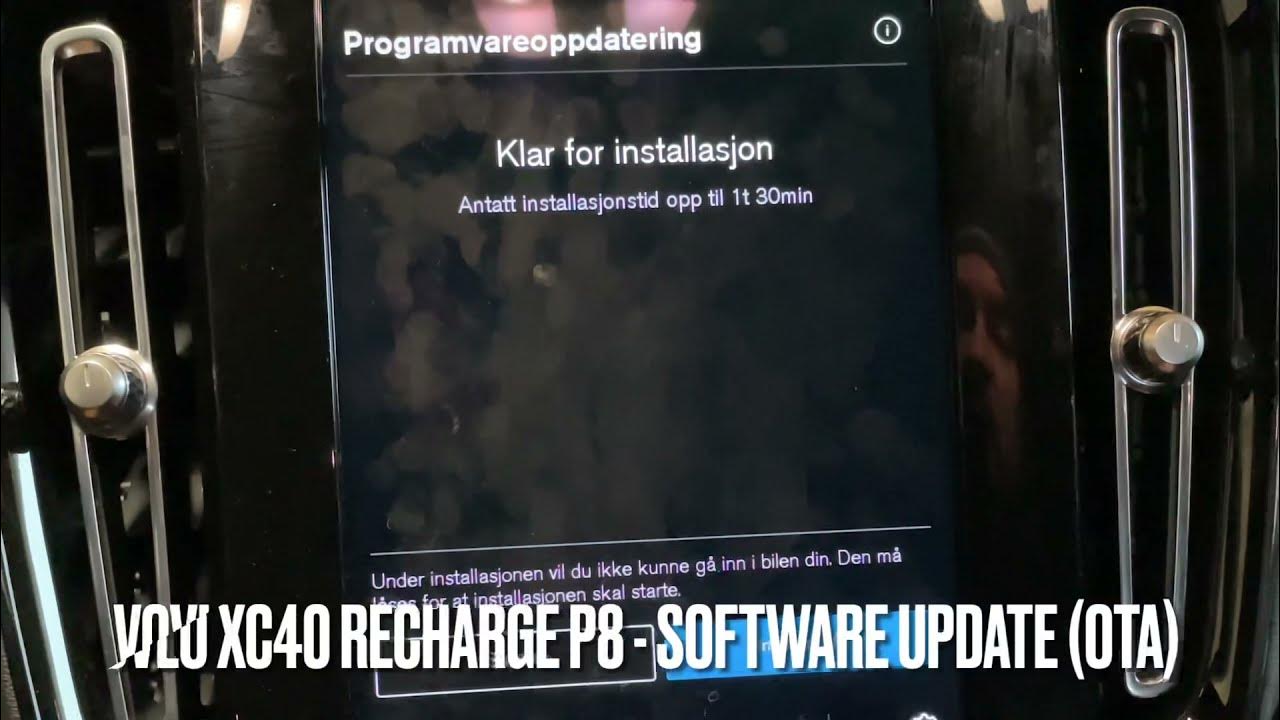2021 Volvo XC40 Recharge P8 Software update volvolars.no YouTube