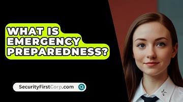 What Is Emergency Preparedness? - SecurityFirstCorp.com