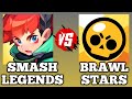 Smash Legends Vs Brawl Stars | Legends & Brawlers | Gameplay FHD