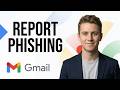 How to Report Phishing Email in Gmail