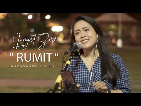 Rumit - Langit Sore (Live Cover Nasya Ft. Argo - Nadaswara Project)