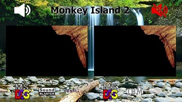 [OVM] Monkey Island 2 (SBEMU vs PC Speaker)