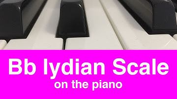 Bb Lydian Scale | Piano And Music Theory Tutorial✨