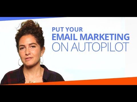 Put Your Email Marketing on Autopilot