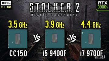 Intel CC150 vs i5 9400F vs i7 9700F in S.T.A.L.K.E.R. 2: Heart of Chornobyl | RTX 3080 Ti