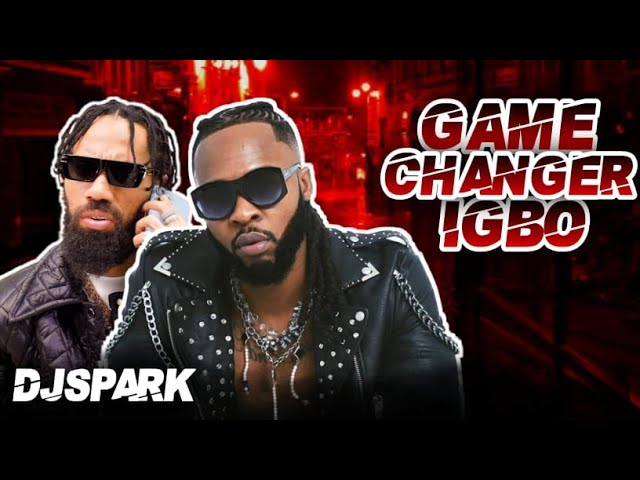 IGBO GAME CHANGER LEVELS CULTURAL PRAISE ft FLAVOUR, KCEE, ODUMEJE PHYNO ANYIDONS ONYENZE ZORO