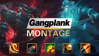 浪D/LangD Gangplank Montage | Best Gangplank Plays