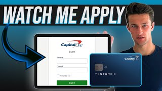 Watch Me Apply for the Capital One Venture X