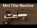 How to Make a Mini Tiller Machine at Home - Easy Science Project