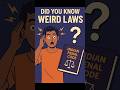 Weird Laws You don't know|#indianlaw #legaladvice #genderequality #domesticvoilence #crime #weirdlaw
