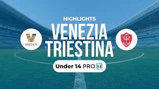 Highlights Venezia-Triestina U14 Pro 2ª giornata stagione 2022-23