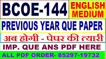 bcoe 144 previous year question paper in English / bcoe 144 important questions ans / bcoe 144 old
