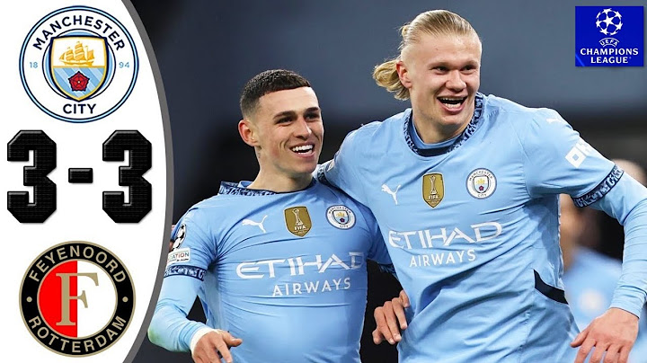 Man City vs Feyenoord 3-3 HIGHLIGHTS | Haaland 2 goals, Gundogan goal