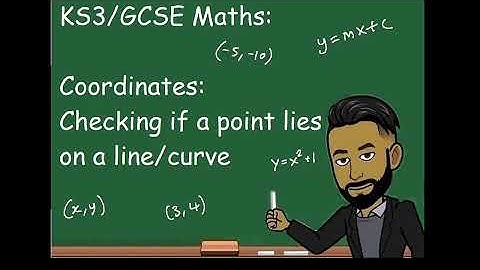 KS3/GCSE Maths: Coordinates - Checking if points lie on a line