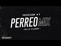 PERREO MX #1 (PA LA CLANDE) | MAURO RMX