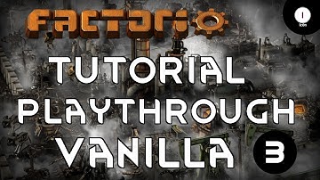 Factorio Vanilla Tutorial - 03 - Gameplay Walkthrough Series