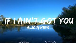 Alicia Keys - If I Ain't Got You || Mina Music