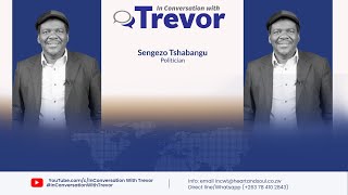 Sengezo Tshabangu, Politician In Conversation With Trevor