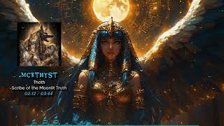 McKthyst - Thoth, Scribe of the Moonlit Truth [ No Copyright ]