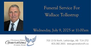 Funeral Service for Wallace Tollestrup