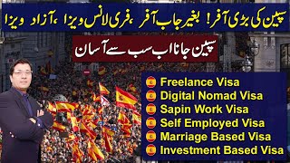 Spain 6 Biggest Visa Offers !  Freelance, Self Employed , Digital Nomad , Easy Work Visa Programs