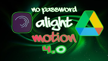 Alight Motion 4.0 | Direct link Google Drive