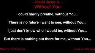 Tobias Jesso Jr. - Without You (with lyrics)