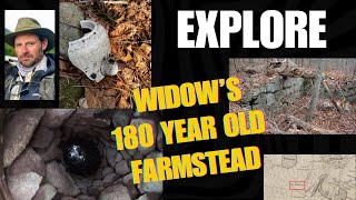 180 Year Old Farm Ruin & The Mystery of a Widow #historyunearthed